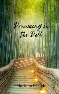 Dreaming in the Dell - Mariana Leclair