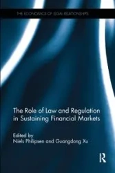 The Role of Law and Regulation in Sustaining Financial Markets - Philipsen Niels