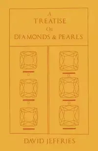 A Treatise on Diamonds & Pearls - David Jeffries