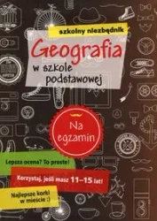 Szkolny niezbędnik Geografia w szkole podstawowej - praca zbiorowa