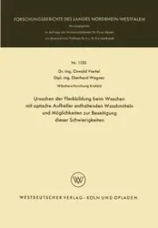 Ursachen der Fleckbildung beim Waschen mit optische Aufheller enthaltenden Waschmitteln und Möglichkeiten zur Beseitigung dieser Schwierigkeiten - Viertel Oswald