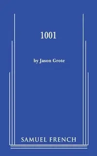 1001 - Jason Grote