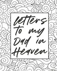 Letters To My Dad In Heaven - Devon Alice