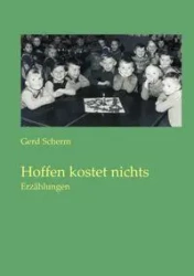 Hoffen kostet nichts - Scherm Gerd