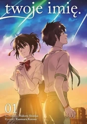 Twoje imię. Tom 1 - Makoto Shinkai
