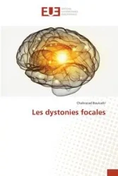 Les dystonies focales - Boukadir Chahrazad