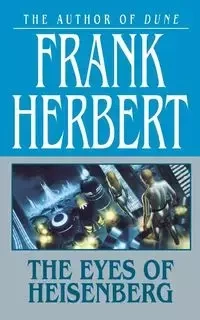 THE EYES OF HEISENBERG - HERBERT FRANK