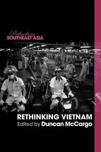 Rethinking Vietnam - Duncan McCargo