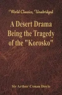 A Desert Drama - Arthur Conan Doyle