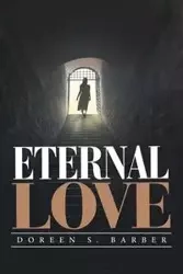 Eternal Love - Doreen S. Barber