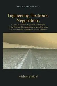 Engineering Electronic Negotiations - Michael Strobel