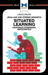 An Analysis of Jean Lave and Etienne Wenger's Situated Learning - Patel Charmi