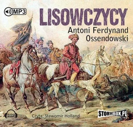 Lisowczycy audiobook - Antoni Ferdynand Ossendowski