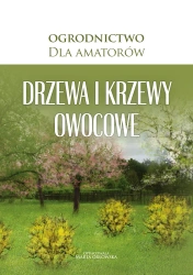 eBook Drzewa i krzewy owocowe - O-press epub mobi