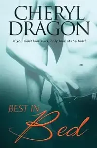 Best in Bed - Cheryl Dragon
