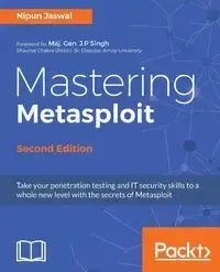 Mastering Metasploit, Second Edition - Jaswal Nipun