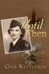 Until Then - Gail Kittleson