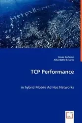 TCP Performance in hybrid Mobile Ad Hoc Networks - Jonas Karlsson