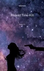 Projekt Time-Kill - Sonja Kiefer