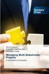 Managing Multi-Stakeholder Projects - Ewurum Nonso