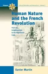 Human Nature and the French Revolution - Martin Xavier