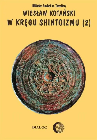 eBook W kręgu shintoizmu. Tom 2 Doktryna, kult, organizacja - Wiesław Kotański epub mobi