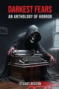 Darkest Fears - Stuart Beaton