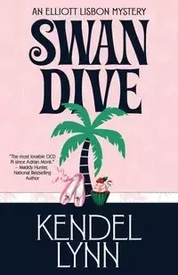 SWAN DIVE - Lynn Kendel