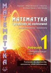 Matematyka i przykłady jej zastosowań kl.1 ZPiR - praca zbiorowa