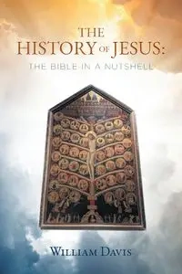 THE HISTORY OF JESUS - Davis William
