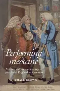Performing Medicine - Michael Brown