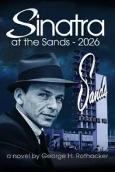 Sinatra at the Sands - 2026 - George Rothacker H