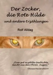 Der Zocker, die Rote Hilde und andere Erzählungen - Rolf Alldag