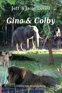 Gina and Colby - Lovell Jeff & Jacqi