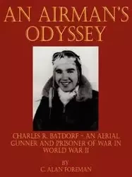An Airman's Odyssey - Alan Foreman C.