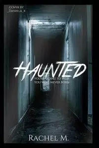 Haunted - Rachel M
