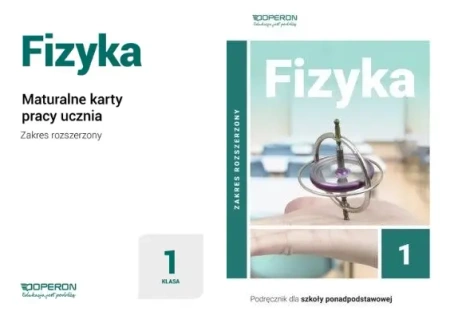 FIZYKA 1 PODRĘCZNIK + MATURALNE KARTY PRACY OPERON ROZSZERZONY 2019 LO