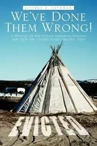 We've Done Them Wrong! - Saurman George E.