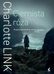 eBook Ciernista Róża - Charlotte Link epub mobi