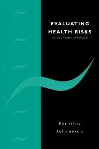 Evaluating Hlth Risks - Johansson Per-Olov
