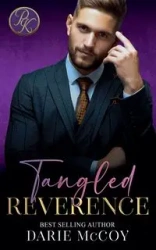 Tangled Reverence - McCoy Darie