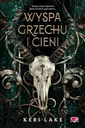 Wyspa grzechu i cieni - Keri Lake, Anna Zaborowska-Cinciała, Adrian Kyć