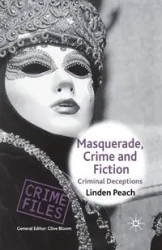 Masquerade, Crime and Fiction - Peach L.
