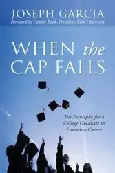 When the Cap Falls - Joseph Garcia