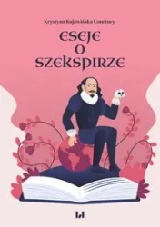 Eseje o Szekspirze - Courtney Krystyna Kujawińska