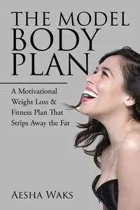 The Model Body Plan - Waks Aesha