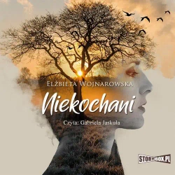 audiobook Niekochani - Elżbieta Wojnarowska