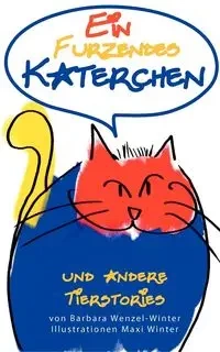 Ein furzendes Katerchen - Barbara Wenzel-Winter