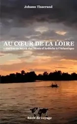 Au coeur de la Loire - Johann Tisserand