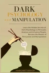Dark Psychology and Manipulation - Bishop Margareth